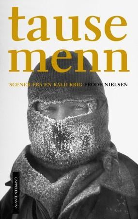 Tause menn - scener fra den kalde krigen