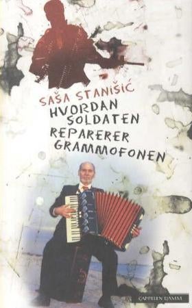 Hvordan soldaten reparerer grammofonen