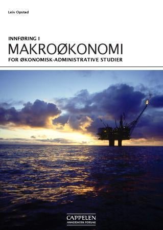 Innføring i makroøkonomi - for økonomisk-administrative studier