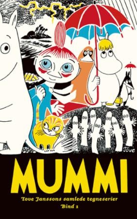 Mummi - Tove Janssons samlede tegneserier : bind 1