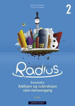 Radius 2 - emnehefte : addisjon og subtraksjon uten tierovergang