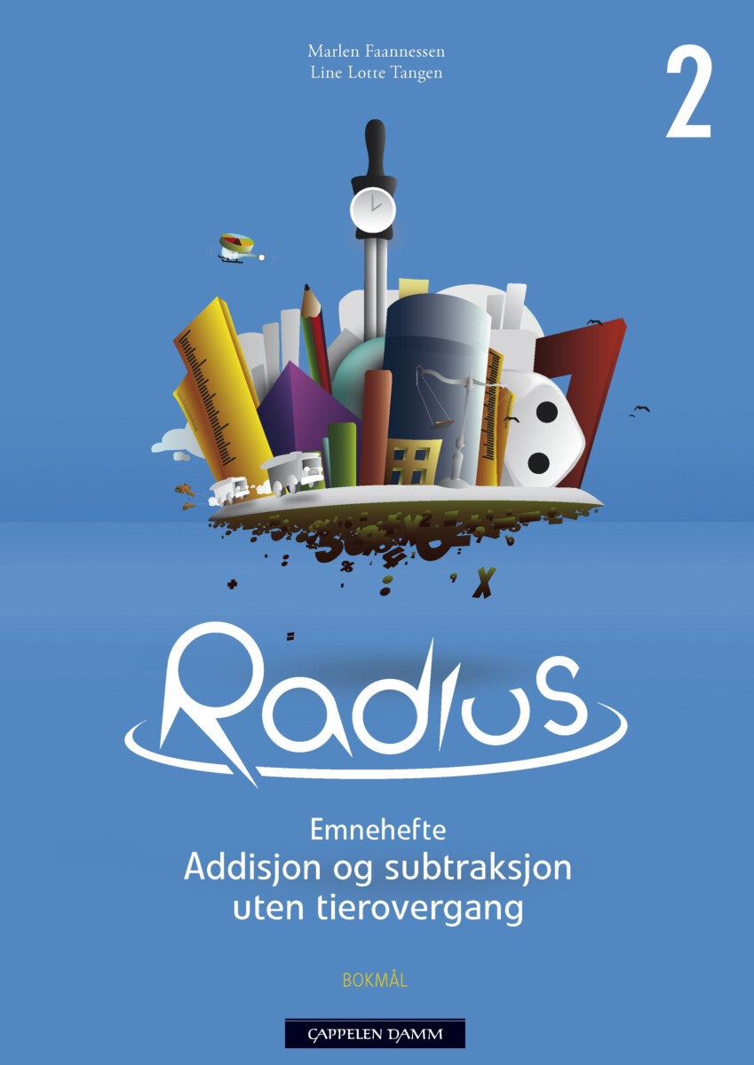 Radius 2 - emnehefte : addisjon og subtraksjon uten tierovergang