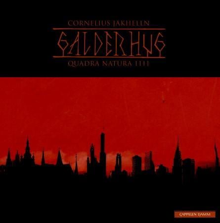 Galderhug = Spellmind : quadra natura 1111 : poetry - quadra natura 1111 : diktning