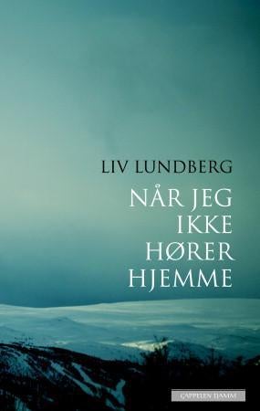 Når jeg ikke hører hjemme - dikt