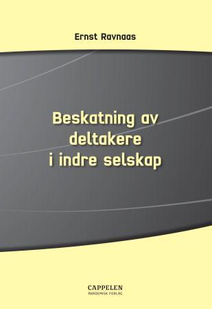 Beskatning av deltakere i indre selskap - særlig om omklassifisering av inntekt