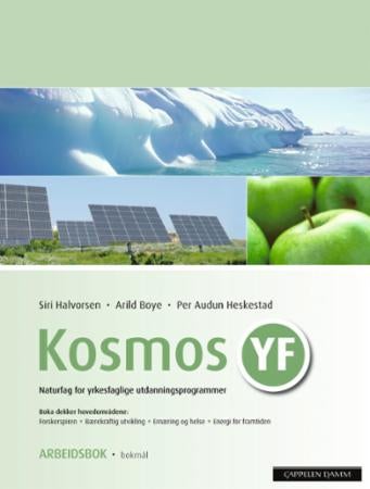 Kosmos YF - arbeidsbok : naturfag for yrkesfaglige utdanningsprogrammer