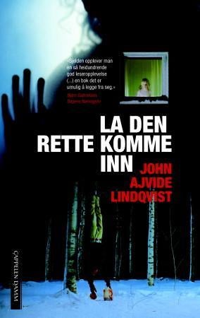La den rette komme inn - roman