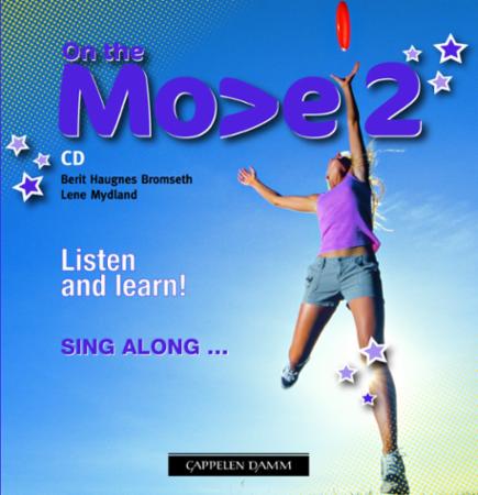 On the move 2 - CD : listen and learn! : sing along
