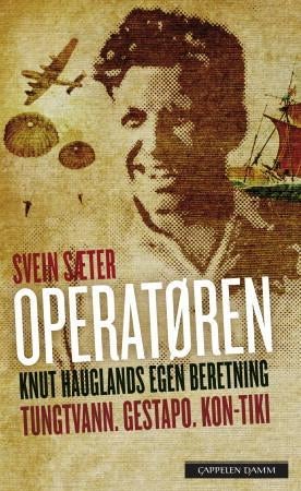 Operatøren - Knut Hauglands egen beretning