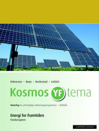 Kosmos YF tema - energi for framtida : forskarspira : naturfag for yrkesfaglege utdanningsprogram