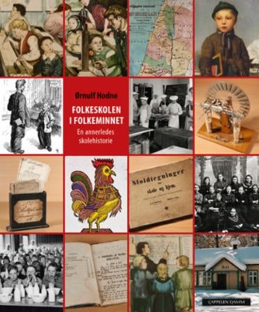 Folkeskolen i folkeminnet - en annerledes skolehistorie