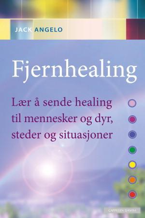 Fjernhealing - lær å sende healing til mennesker og dyr, steder og situasjoner