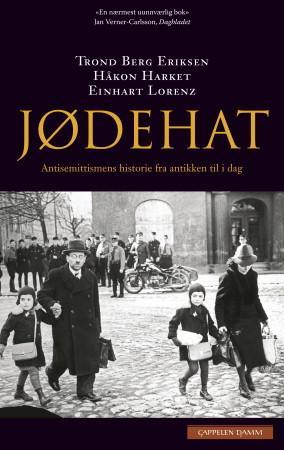 Jødehat - antisemittismens historie fra antikken til i dag