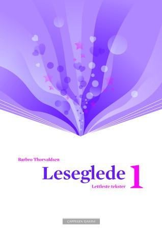Leseglede 1 - lettleste tekster