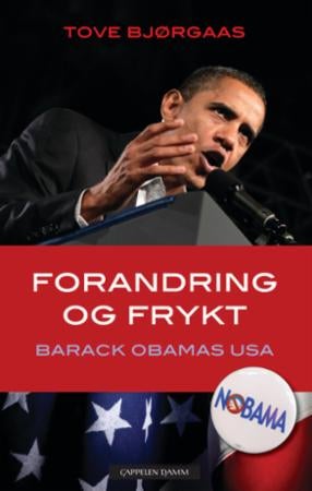 Forandring og frykt - Barack Obamas USA