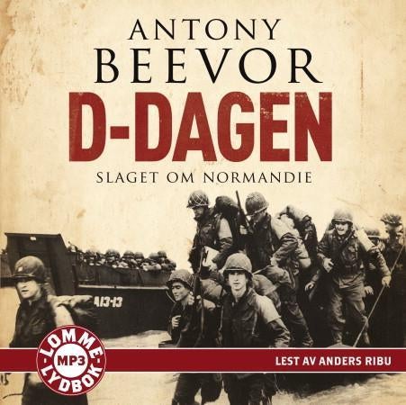 D-dagen - slaget om Normandie