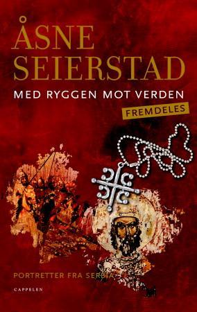 Med ryggen mot verden - fremdeles - portretter fra Serbia