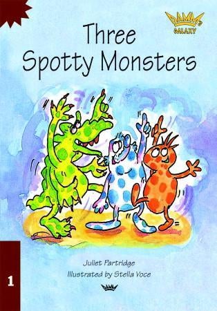 Three spotty monsters