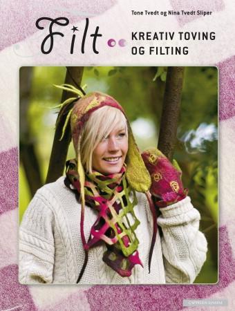 Filt - kreativ toving og filting