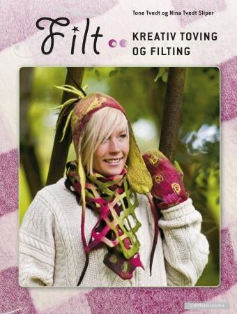 Filt - kreativ toving og filting