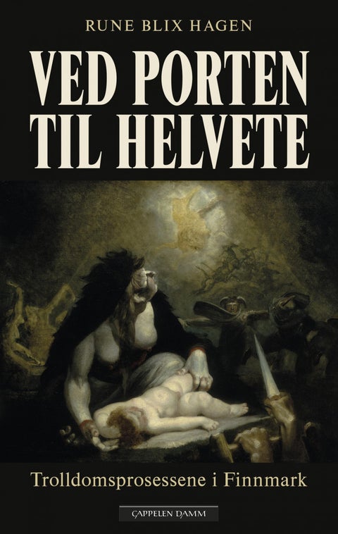 Ved porten til helvete - trolldomsprosessene i Finnmark