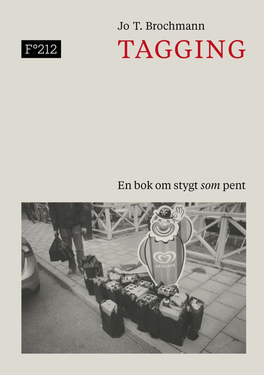 Tagging - en bok om stygt som pent