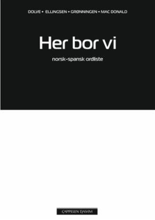 Her bor vi - norsk-spansk ordliste