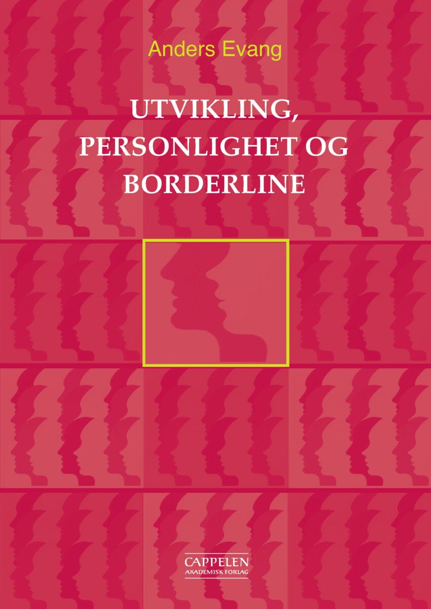 Utvikling, personlighet og borderline