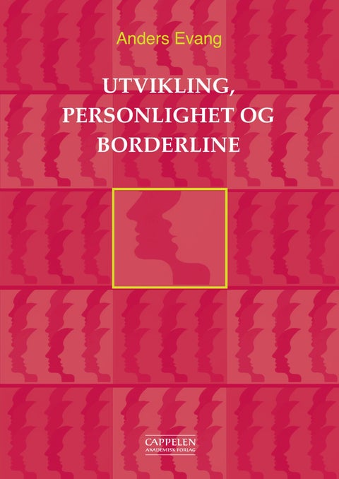 Utvikling, personlighet og borderline