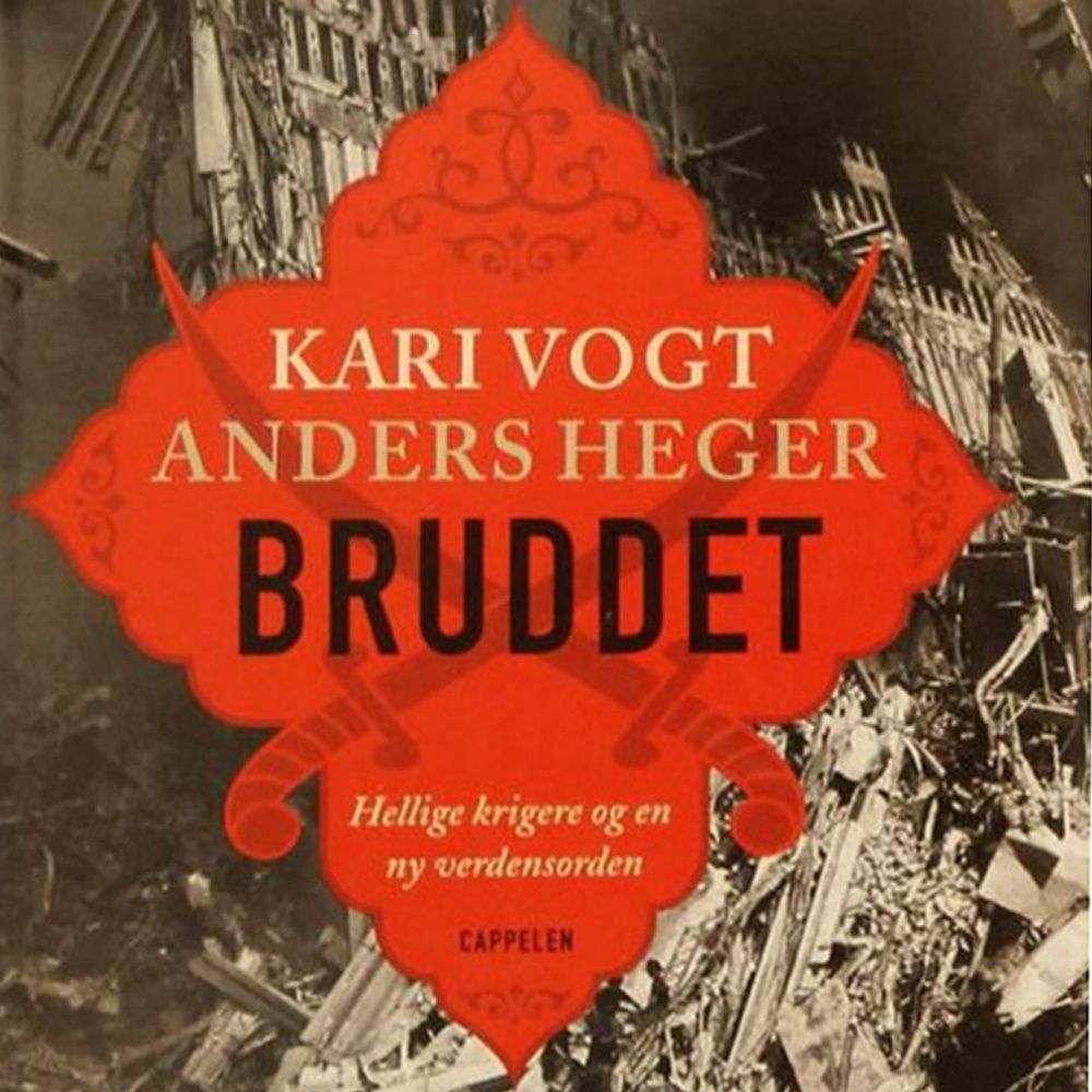 Bruddet - hellige krigere og en ny verdensorden