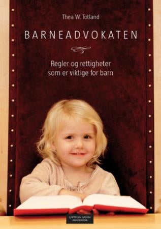 Barneadvokaten - regler og rettigheter som er viktige for barn