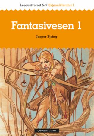 Fantasivesen 1 - leseuniverset 5-7 : skjønnlitteratur 1