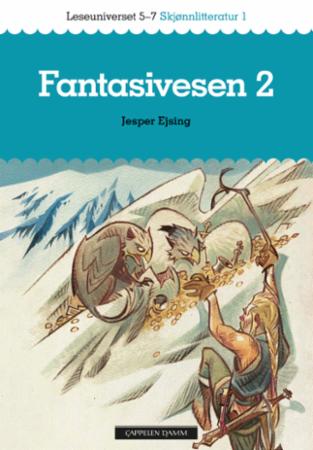 Fantasivesen 2 - leseuniverset 5-7 : skjønnlitteratur 1