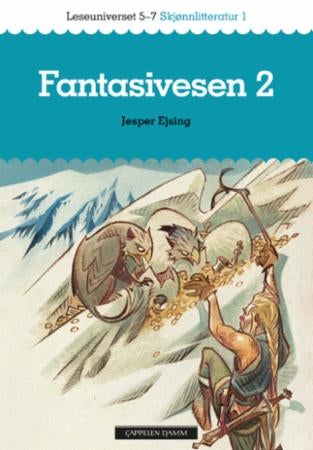 Fantasivesen 2 - leseuniverset 5-7 : skjønnlitteratur 1
