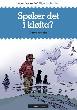 Spøker det i kløfta? - leseuniverset 5-7 : skjønnlitteratur 1