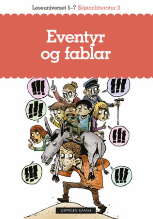 Eventyr og fablar - leseuniverset 5-7 : skjønnlitteratur 2
