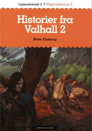 Historier fra Valhall 2 - leseuniverset 5-7 : skjønnlitteratur 2