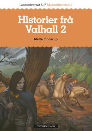 Historier frå Valhall 2 - leseuniverset 5-7 : skjønnlitteratur 2