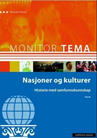 Monitor tema - historie - nasjoner og kulturer : historie med samfunnskunnskap