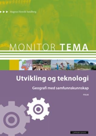 Monitor tema - geografi - utvikling og teknologi : geografi med samfunnskunnskap