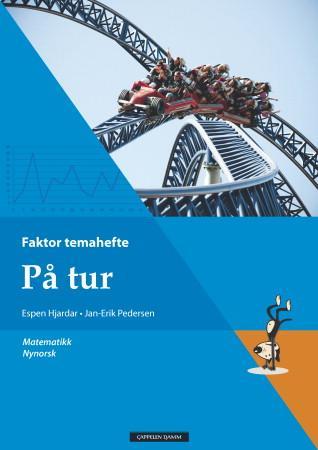 På tur - faktor temahefte : matematikk