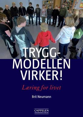 Trygg-modellen virker - læring for livet