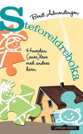 Steforeldreboka - hvordan (over)leve med andres barn