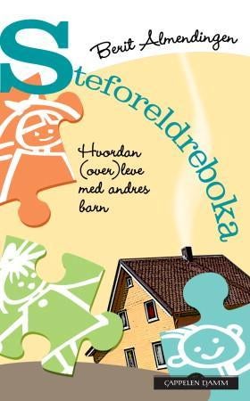 Steforeldreboka - hvordan (over)leve med andres barn