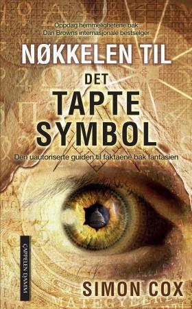 Nøkkelen til Det tapte symbol - den uautoriserte guiden til faktaene bak fantasien