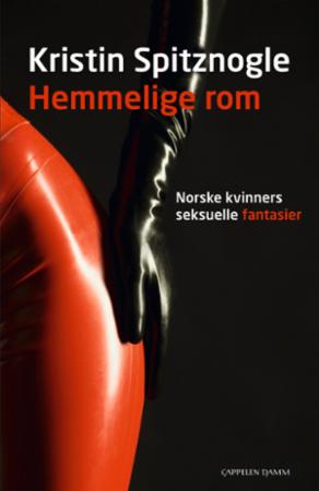 Hemmelige rom - norske kvinners seksuelle fantasier