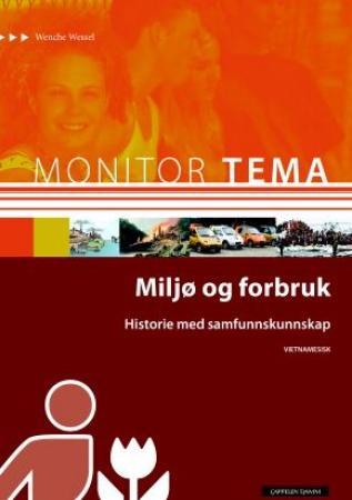 Monitor tema - historie - miljø og forbruk : historie med samfunnskunnskap