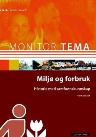 Monitor tema - historie - miljø og forbruk : historie med samfunnskunnskap