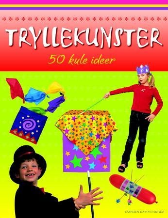 Tryllekunster - 50 kule ideer