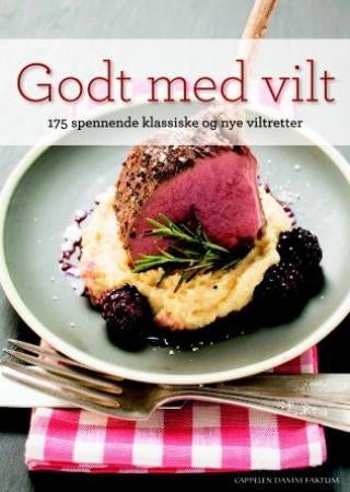 Godt med vilt - 175 spennende klassiske og nye viltretter